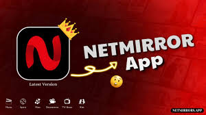 Discover the Excitement of Free Streaming with Netmirror!